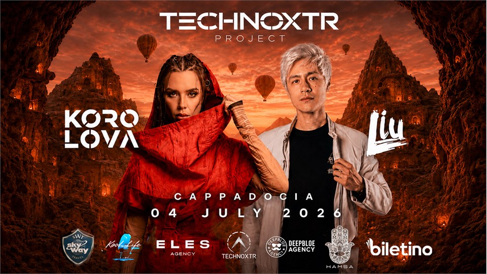 Kapadokya'da Melodik Ritimler: Korolova x Liu ile Technoxtr Project